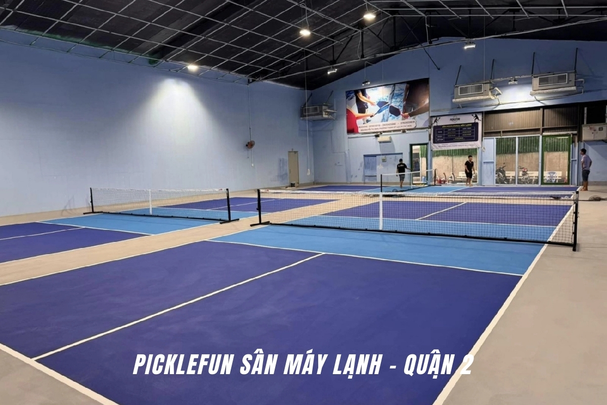 PickleFun Sân Máy Lạnh – Quận 2
