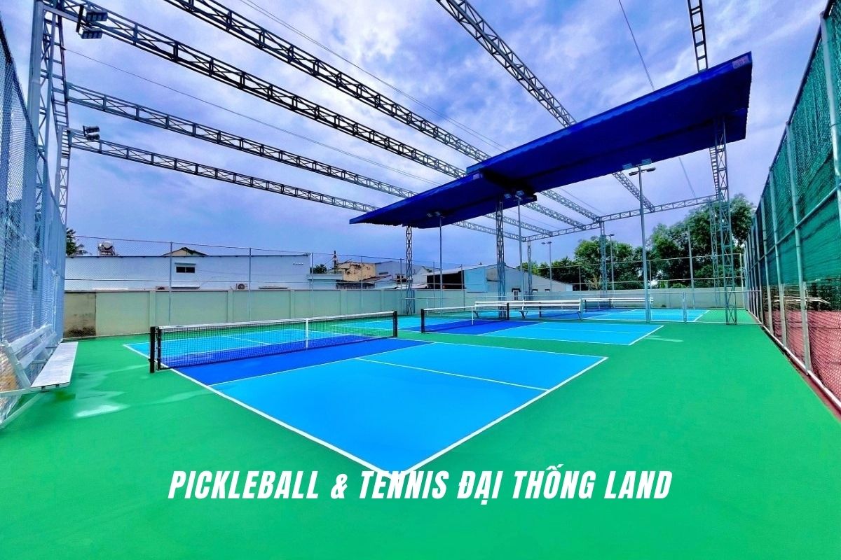 Pickleball & Tennis Đại Thống Land