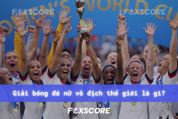 giai-bong-da-nu-vo-dich-the-gioi-la-gi-toan-canh-giai-dau-danh-gia