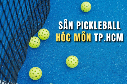 Sân pickleball Hóc Môn: Có bao nhiêu sân và nên chọn sân nào?