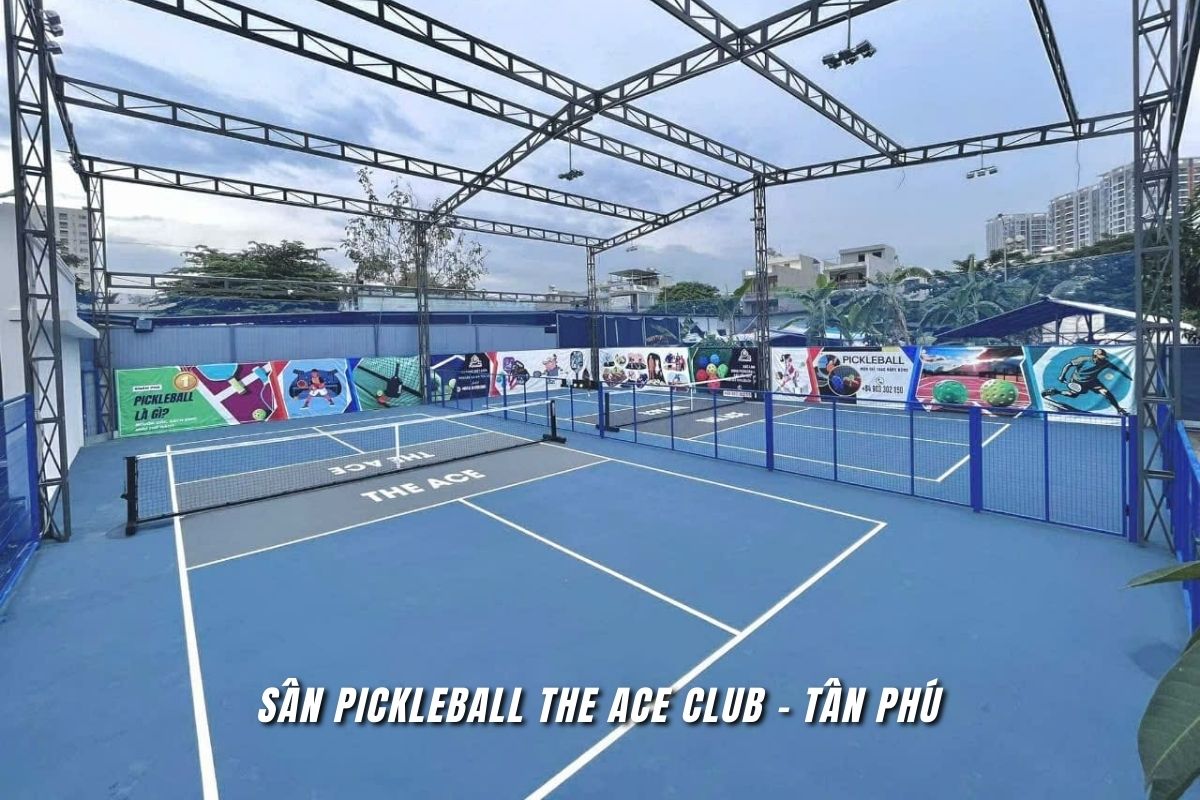 Sân Pickleball The Ace Club Tân Phú