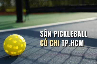 tong-hop-nhung-san-pickleball-cu-chi-gia-re-ma-chat-luong