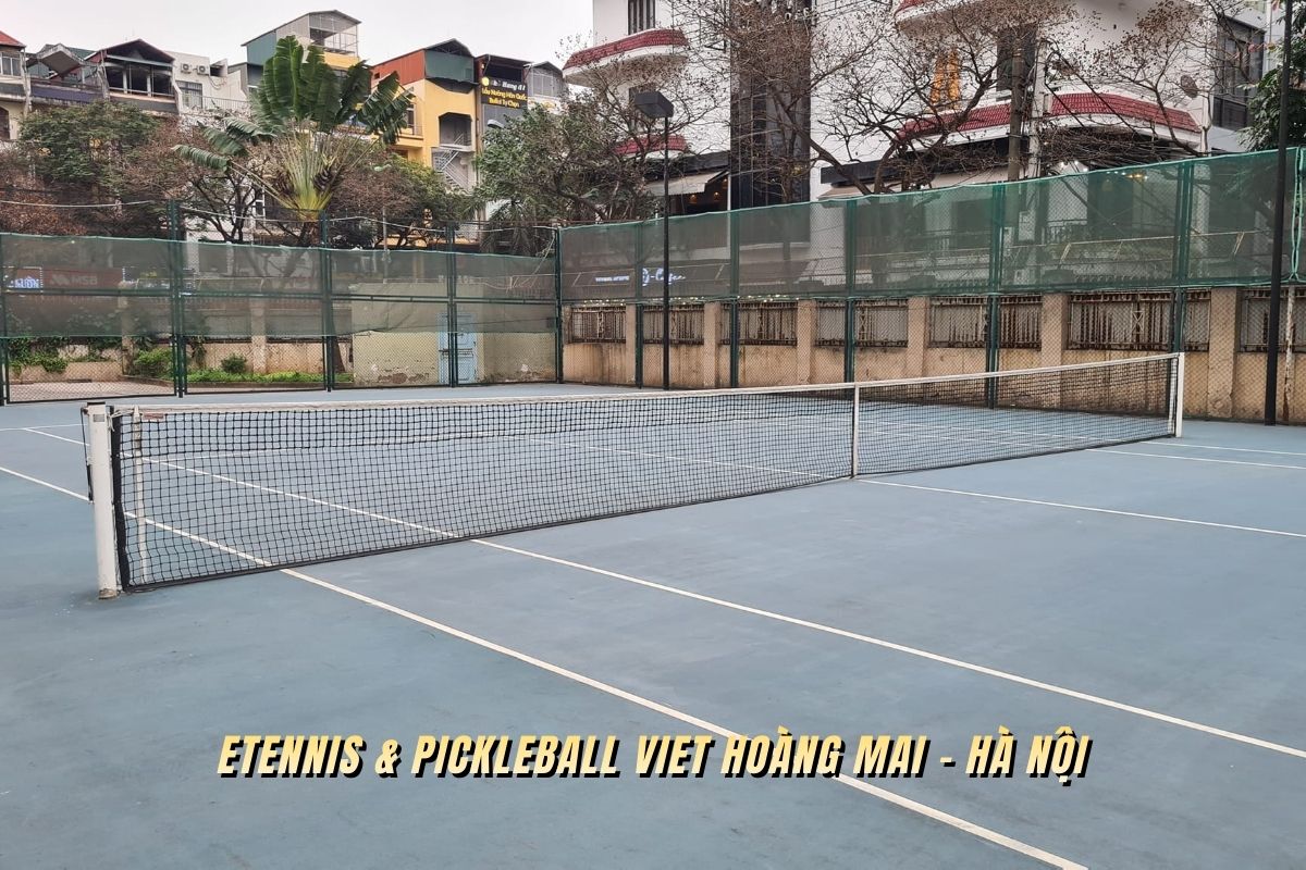 Etennis & Pickleball Viet Hoàng Mai
