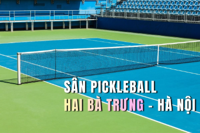 8-san-pickleball-hai-ba-trung-tot-nhat-va-gia-re