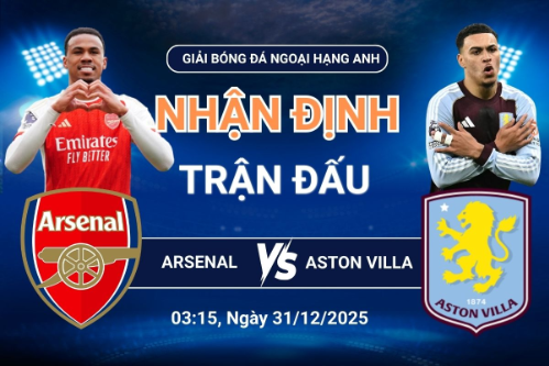 nhan-dinh-arsenal-vs-aston-villa-tran-cau-dang-chu-y