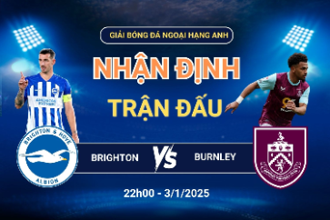 nhan-dinh-brighton-vs-burnley-31-luc-22h00-ngoai-hang-anh