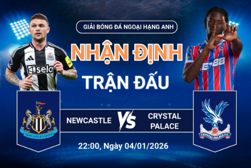 nhan-dinh-newcastle-united-vs-crystal-palace-31-12