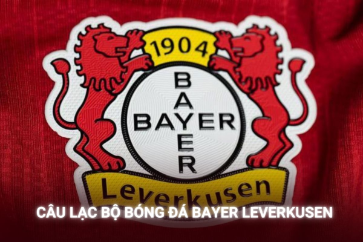 Câu Lạc Bộ Bóng Đá Bayer Leverkusen Từ “Kẻ Về Nhì” Định Mệnh Đến Biểu Tượng Của Bản Lĩnh Và Tư Duy H