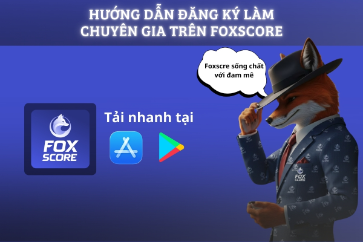Hướng dẫn đăng ký trở thành Chuyên gia dự đoán trên FoxScore