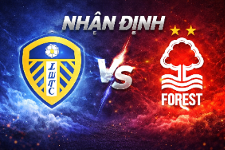 Nhận định Leeds United vs Nottingham Forest 8/2/2026 — Lực lượng, chấn thương & dự đoán kết quả