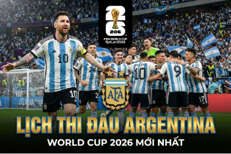 lich-thi-dau-argentina-tai-world-cup-2026-moi-nhat