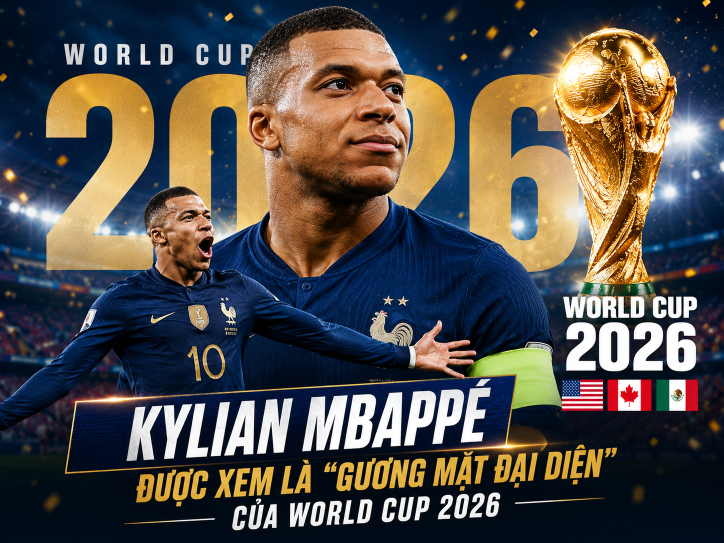 Kylian Mbappé được xem là “gương mặt đại diện” của World Cup 2026